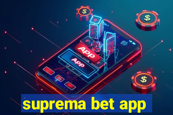 suprema bet app